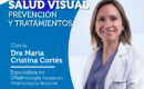 Entrevista a Doctora Maria Cristina Cortés sobre salud visual, prevención y tratamientos